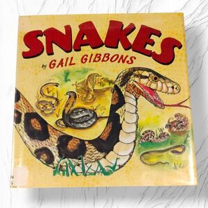 Snakes Explore the World With Gail Gibbons Series 1st Edition